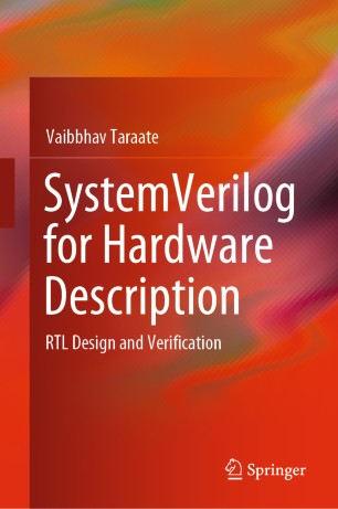 Systemverilog For Hardware Description Rtl Design And Verification 1st Ed Vaibbhav Taraate