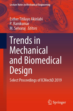 Trends In Mechanical And Biomedical Design Select Proceedings Of Icmechd 2019 1st Ed Esther Titilayo Akinlabi