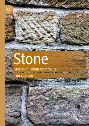 Stone Stories Of Urban Materiality 1st Ed Tim Edensor