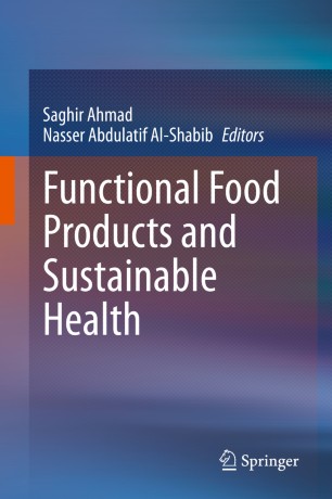 Functional Food Products And Sustainable Health 1st Ed Saghir Ahmad