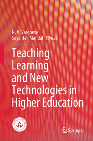 Teaching Learning And New Technologies In Higher Education 1st Ed N V Varghese