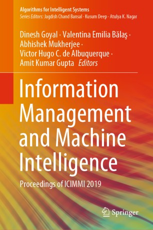 Information Management And Machine Intelligence Proceedings Of Icimmi 2019 1st Ed Dinesh Goyal