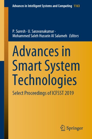 Advances In Smart System Technologies Select Proceedings Of Icfsst 2019 1st Ed P Suresh