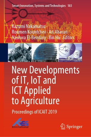 New Developments Of It Iot And Ict Applied To Agriculture Proceedings Of Icait 2019 1st Ed Kazumi Nakamatsu