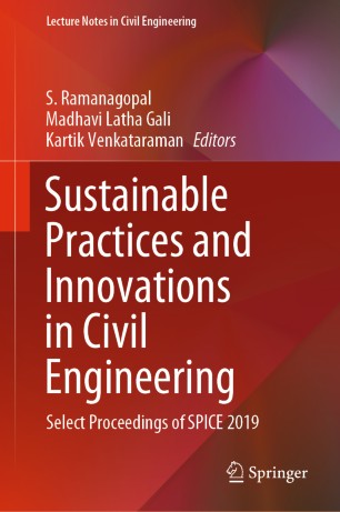Sustainable Practices And Innovations In Civil Engineering Select Proceedings Of Spice 2019 1st Ed S Ramanagopal