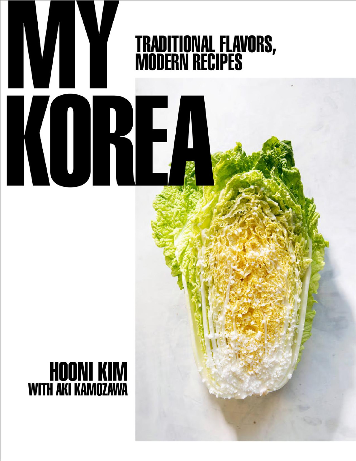 My Korea Traditional Flavors Modern Recipes Hooni Kim