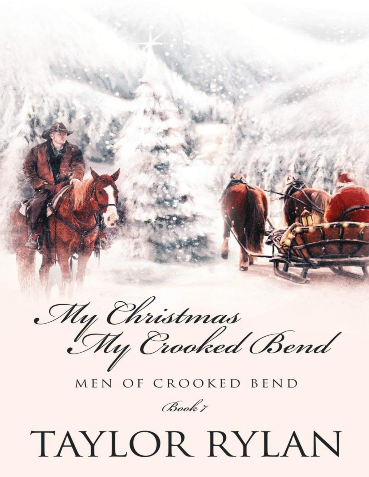 My Christmas My Crooked Bend Men Of Crooked Bend Taylor Rylan Rylan