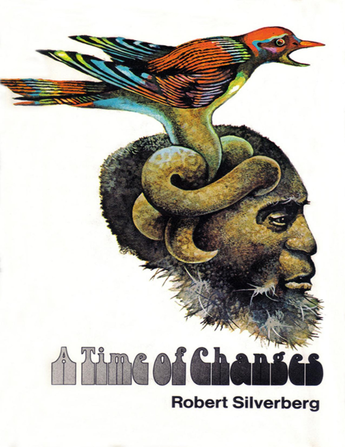 A Time Of Changes Robert Silverberg Silverberg Robert