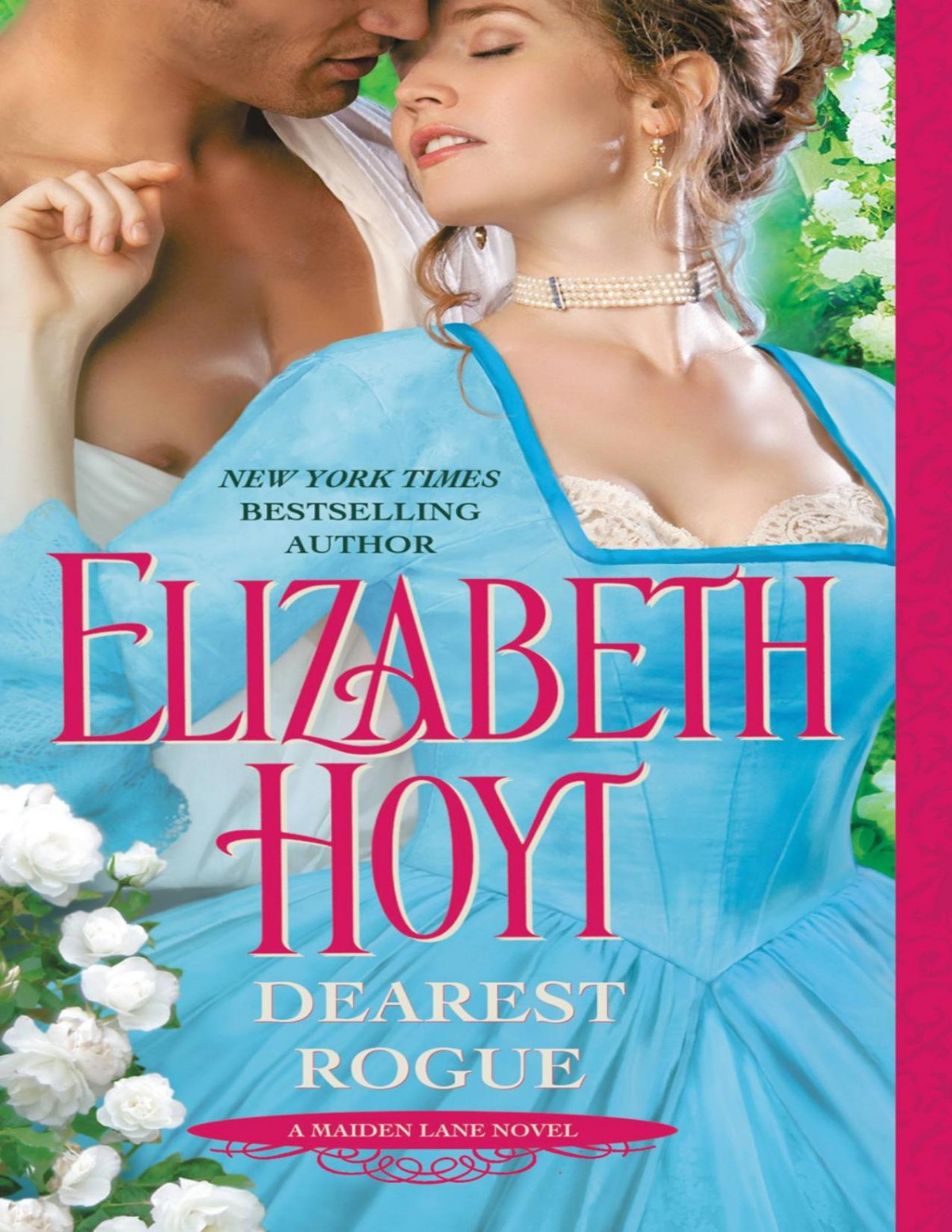 Dearest Rogue Elizabeth Hoyt Hoyt Elizabeth