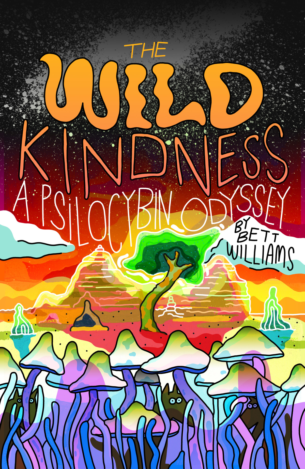 The Wild Kindness Bett Williams