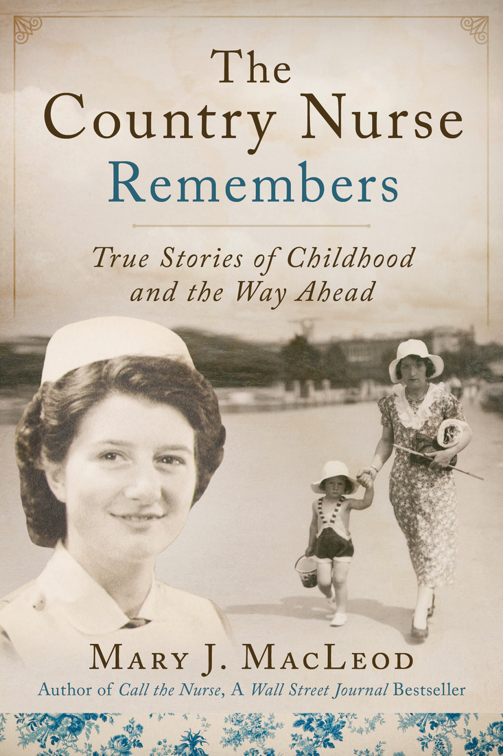 The Country Nurse Remembers Mary J Macleod Macleod Mary J