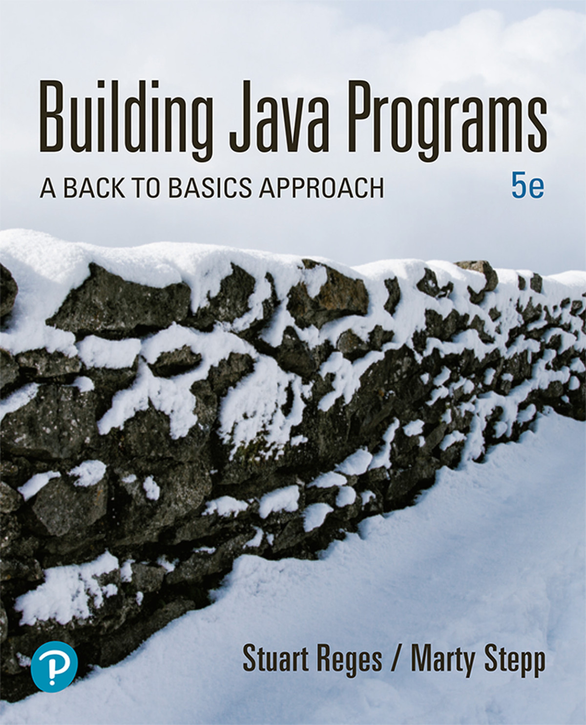 Building Java Programs A Back To Basics Approach 5e Stuart Reges Marty Stepp Reges