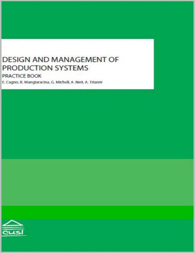Design And Management Of Production Systems Practice Book E Cagno