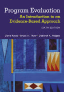 Program Evaluation An Introduction To An Evidencebased Approach 6th David Royse