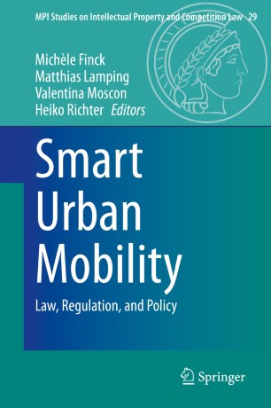 Smart Urban Mobility Law Regulation And Policy 1st Ed Michle Finck