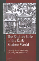 The English Bible In The Early Modern World St Andrews Studies In Reformation History Volume 10 Robert Armstrong