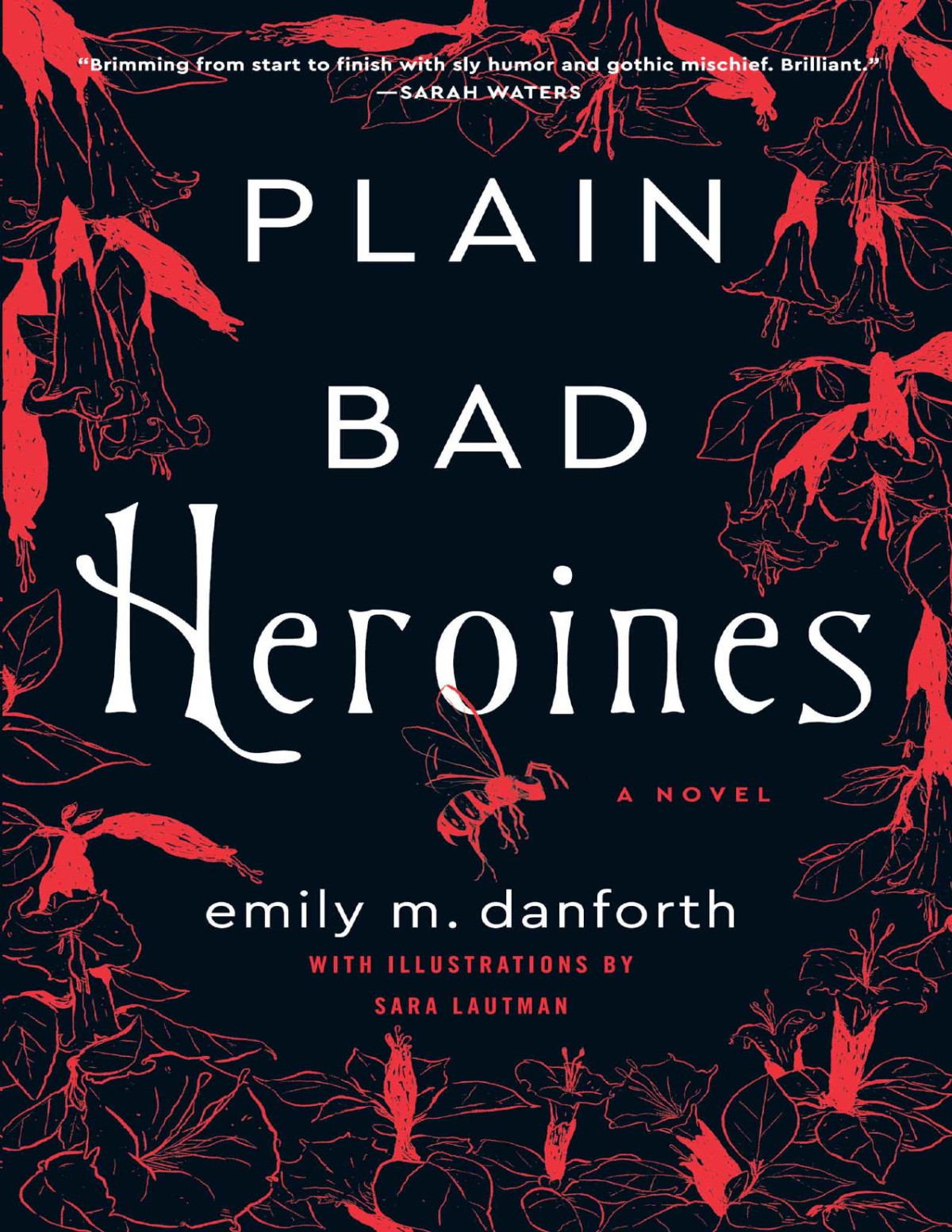 Plain Bad Heroines Emily M Danforth
