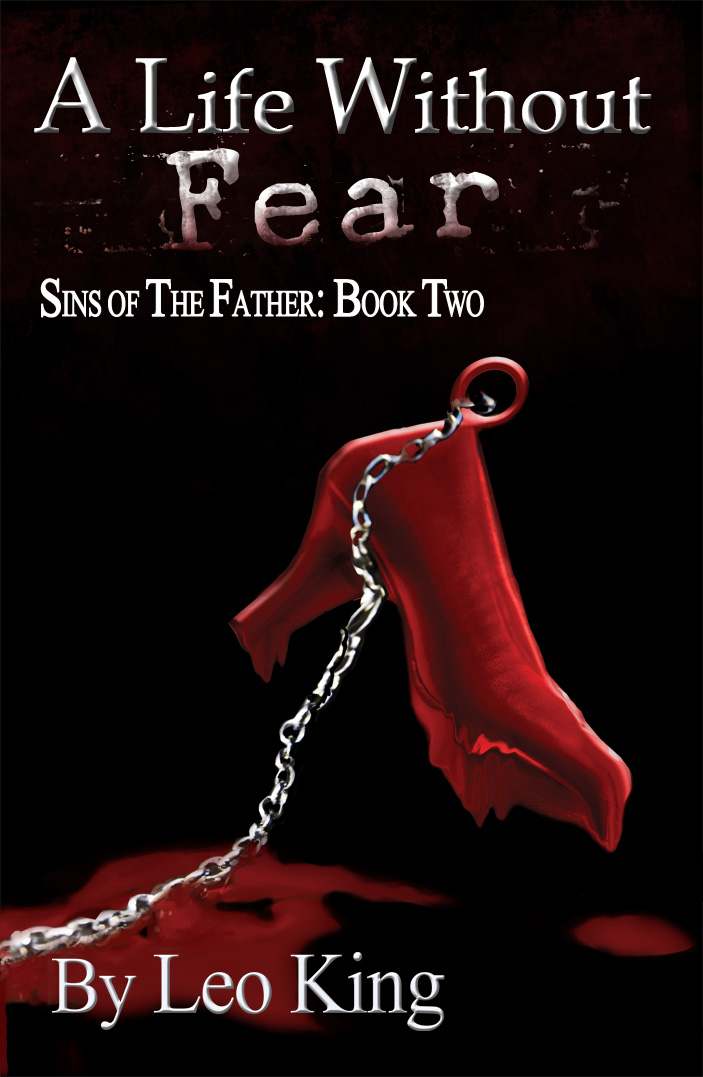 A Life Without Fear Leo King