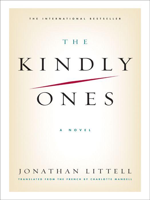 The Kindly Ones Jonathan Littell