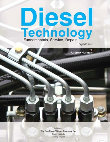 Diesel Technology Fundamentals Service Repair 8th Edition Andrew Norman John Corinchock