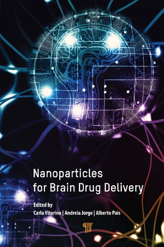 Nanoparticles For Brain Drug Delivery Carla Vitorino Andreia Jorge