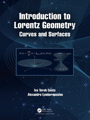 Introduction To Lorentz Geometry Curves And Surfaces Alexandre Lymberopoulos And Ivo Terek Couto
