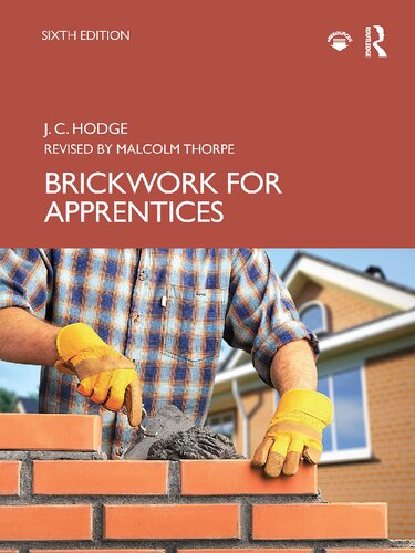 Brickwork For Apprentices 6th Edition J C Hodge Malcolm Thorpe