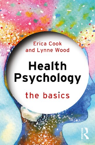 Health Psychology The Basics Erica Cook And Lynne Wood