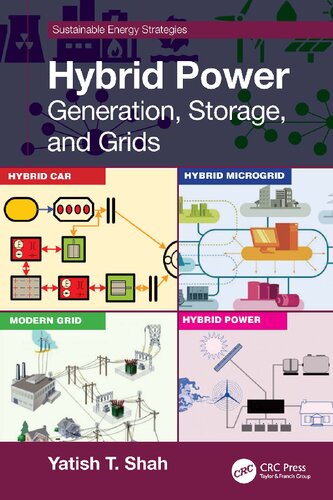 Hybrid Power Generation Storage And Grids Yatish T Shah