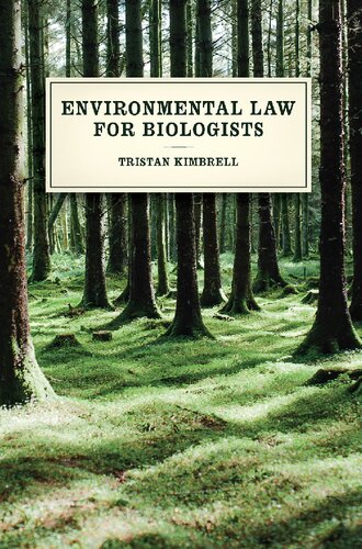 Environmental Law For Biologists Illustrated Tristan Kimbrell