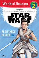 Journey To Star Wars The Rise Of Skywalker Resistance Heroes Level 2 Reader Michael Siglain