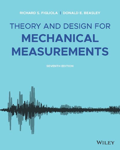 Theory And Design For Mechanical Measurements 7th Edition Richard S Figliola