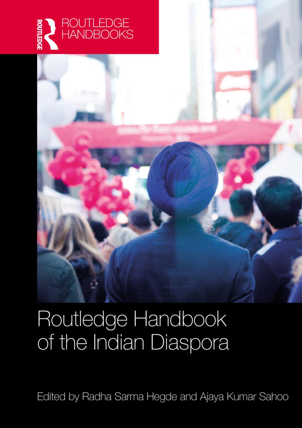 Routledge Handbook Of The Indian Diaspora Radha Sarma Hegde Ajaya Kumar Sahoo