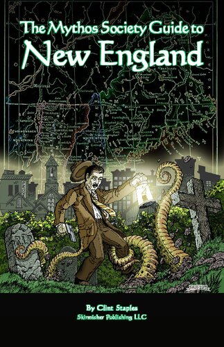 The Mythos Society Guide To New England Clint Staples