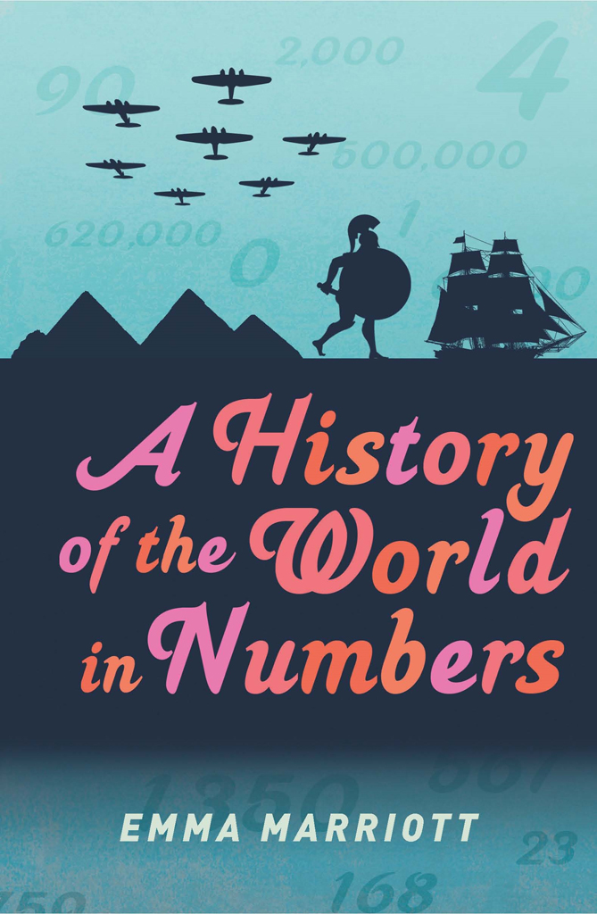 A History Of The World In Numbers Emma Marriott Marriott Emma