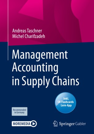 Management Accounting In Supply Chains 1st Ed Andreas Taschner