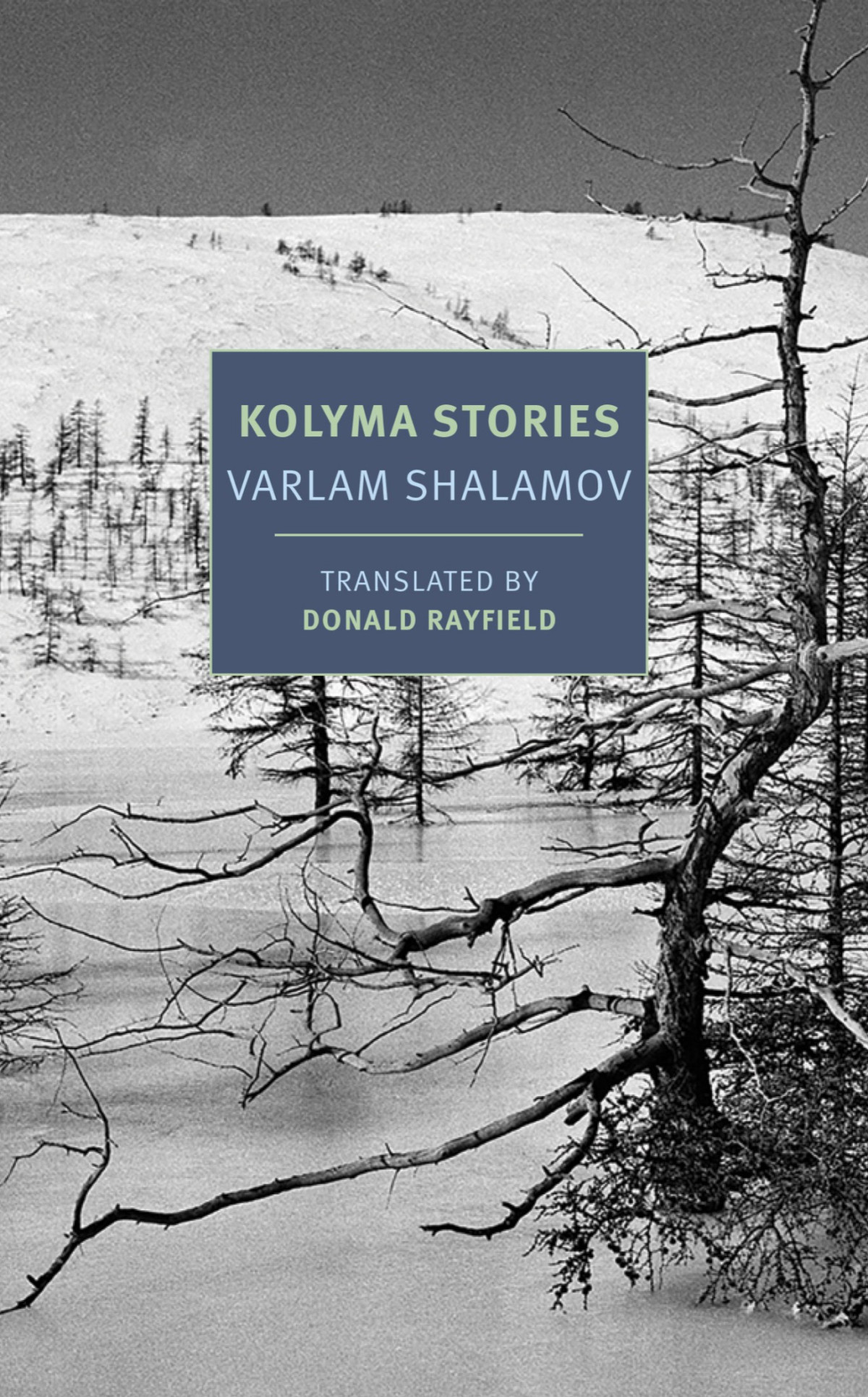 Kolyma Stories Varlam Shalamov
