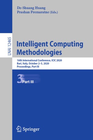 Intelligent Computing Methodologies 16th International Conference Icic 2020 Bari Italy October 25 2020 Proceedings Part Iii 1st Ed Deshuang Huang