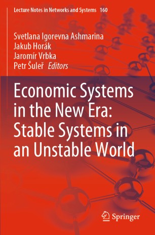 Economic Systems In The New Era Stable Systems In An Unstable World 1st Ed Svetlana Igorevna Ashmarina