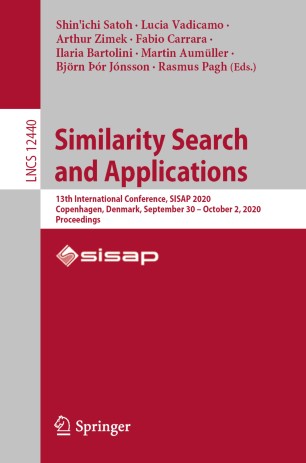 Similarity Search And Applications 13th International Conference Sisap 2020 Copenhagen Denmark September 30 October 2 2020 Proceedings 1st Ed Shinichi Satoh