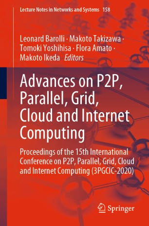 Advances On P2p Parallel Grid Cloud And Internet Computing Proceedings Of The 15th International Conference On P2p Parallel Grid Cloud And Internet Computing 3pgcic2020 1st Ed Leonard Barolli