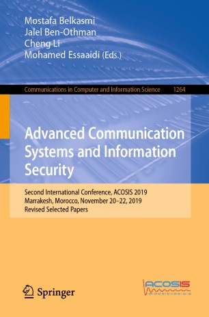 Advanced Communication Systems And Information Security Second International Conference Acosis 2019 Marrakesh Morocco November 2022 2019 Revised Selected Papers 1st Ed Mostafa Belkasmi