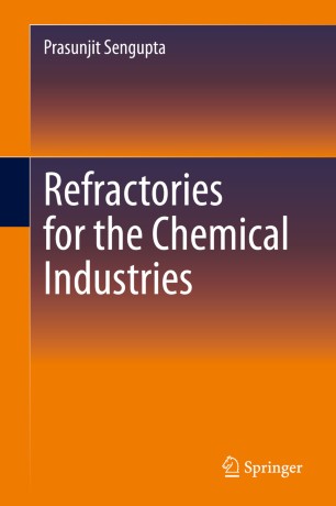 Refractories For The Chemical Industries 1st Ed Prasunjit Sengupta