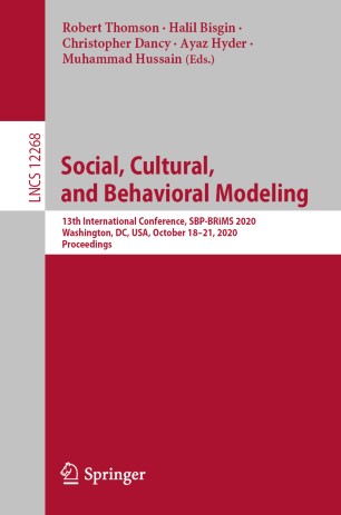 Social Cultural And Behavioral Modeling 13th International Conference Sbpbrims 2020 Washington Dc Usa October 1821 2020 Proceedings 1st Ed Robert Thomson