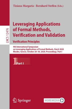 Leveraging Applications Of Formal Methods Verification And Validation Verification Principles 9th International Symposium On Leveraging Applications Of Formal Methods Isola 2020 Rhodes Greece October 2030 2020 Proceedings Part I 1st Ed Tiziana Margaria