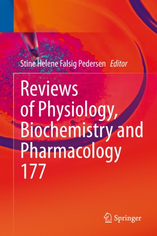 Reviews Of Physiology Biochemistry And Pharmacology 1st Ed Stine Helene Falsig Pedersen