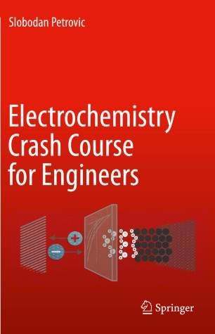 Electrochemistry Crash Course For Engineers 1st Ed Slobodan Petrovic