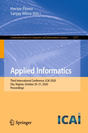 Applied Informatics Third International Conference Icai 2020 Ota Nigeria October 2931 2020 Proceedings 1st Ed Hector Florez