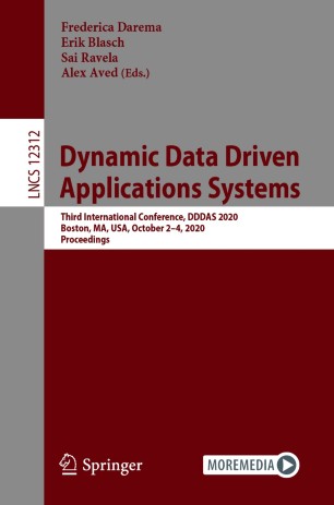 Dynamic Data Driven Application Systems Third International Conference Dddas 2020 Boston Ma Usa October 24 2020 Proceedings 1st Ed Frederica Darema