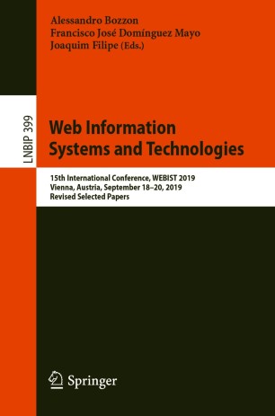 Web Information Systems And Technologies 15th International Conference Webist 2019 Vienna Austria September 1820 2019 Revised Selected Papers 1st Ed Alessandro Bozzon